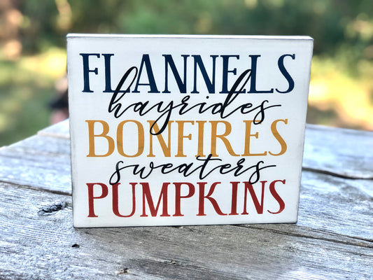 FLANNELS BONFIRES PUMPKINS- WOOD SIGN