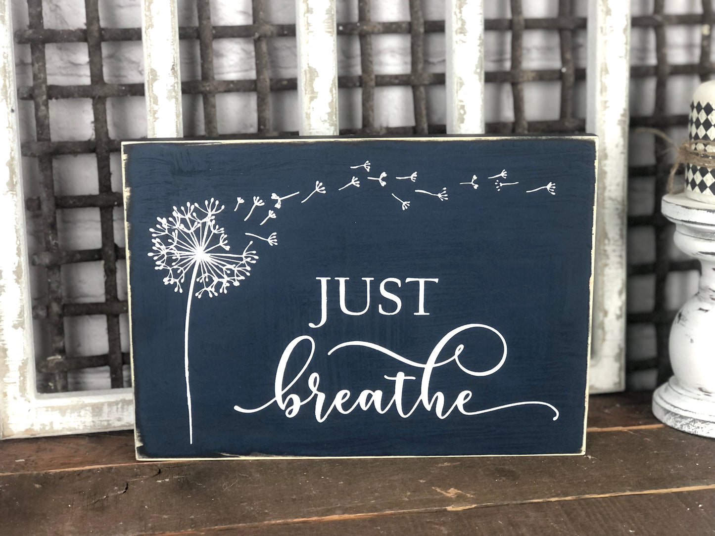JUST BREATHE- WOOD SIGN