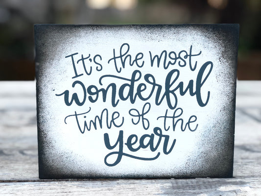 IT'S THE MOST WONDERFUL TIME OF THE YEAR-WOOD SIGN