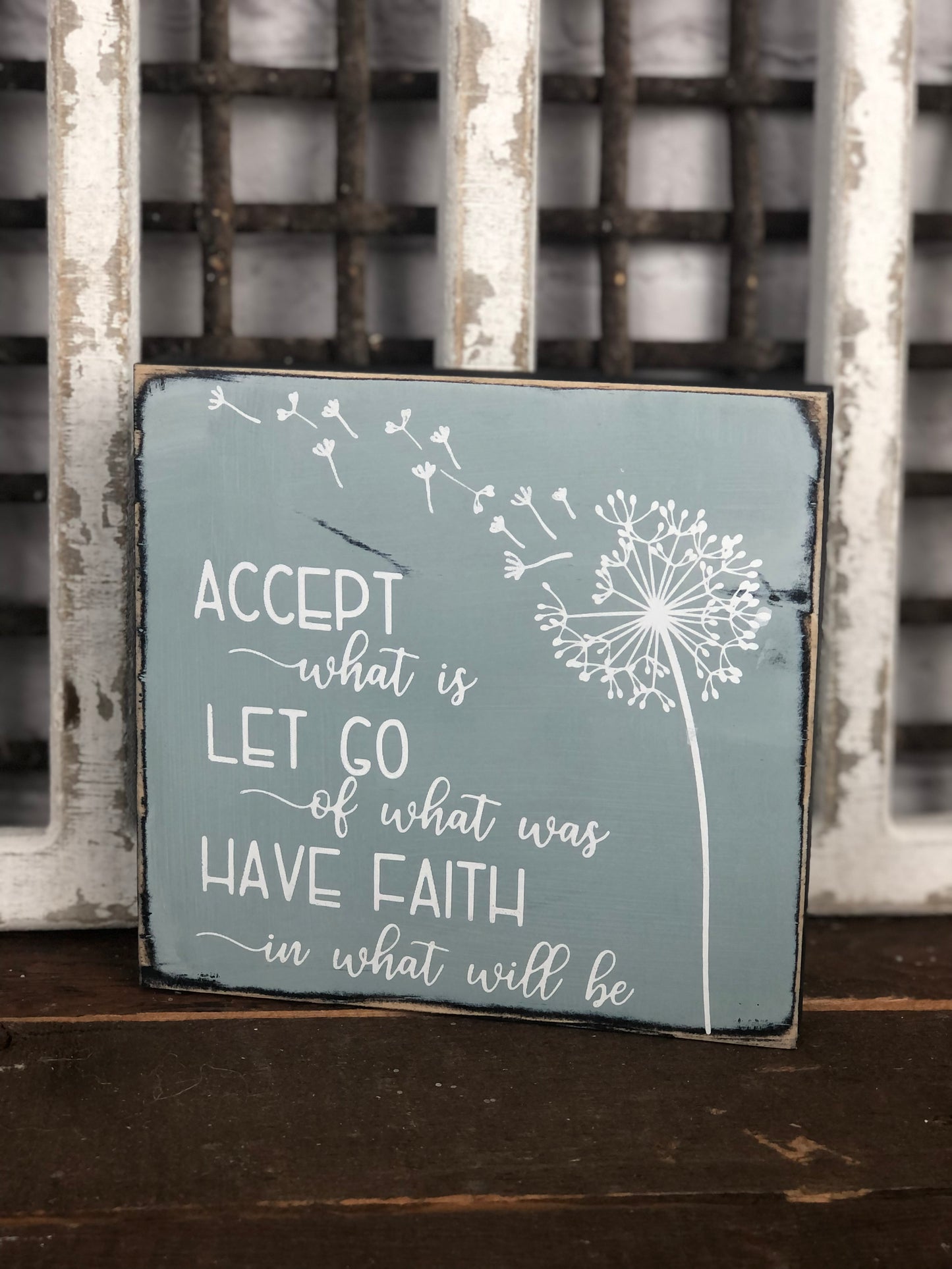 THE TOMB WAS EMPTY/ACCEPT WHAT IS LET GO OF WHAT WAS AND HAVE FAITH IN WHAT WILL BE - DOUBLE SIDED WOOD SIGN